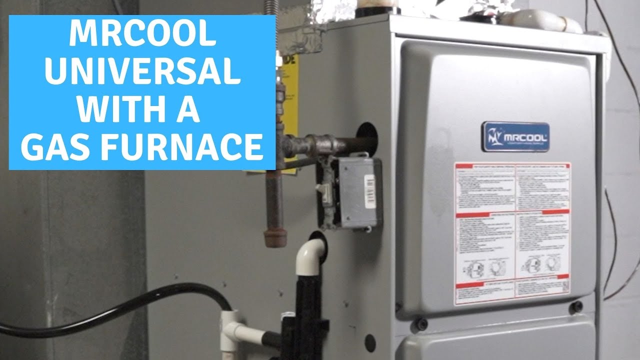 Installing a MrCool Universal with a Gas Furnace