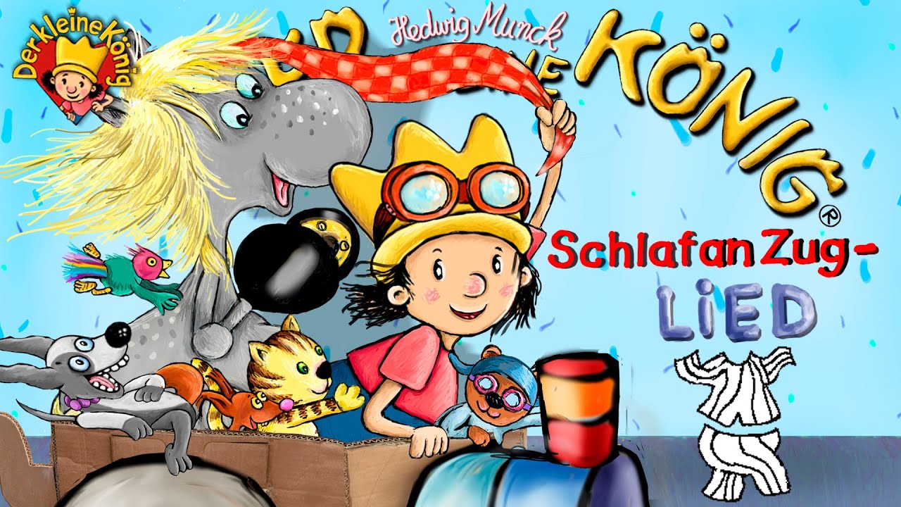 SchlafanZUG -Lied  Pyjama-Song &ndash; Der kleine K&ouml;nig, Sandm&auml;nnchen