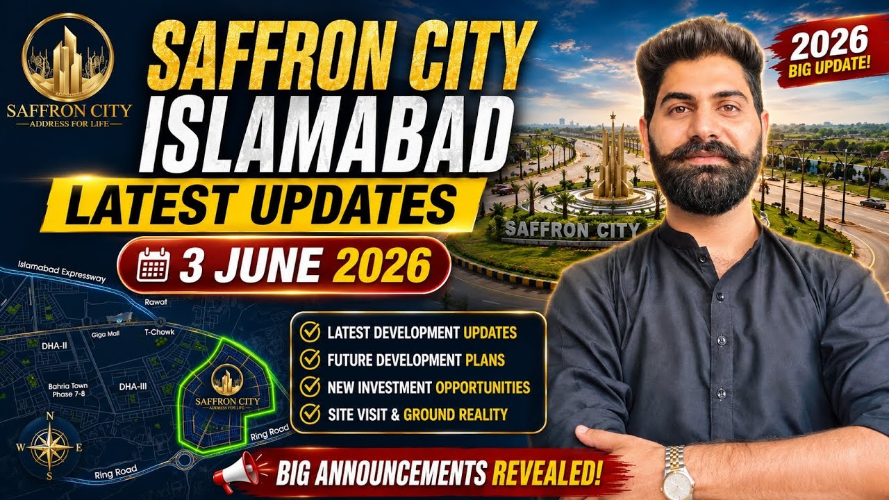 Saffron City Islamabad Latest Updates | 3 June 2026 | Development Progress & Future Plans