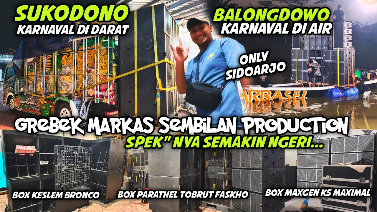 Lengkap,Karnaval di Air & di Darat Ada Semua di Sidoarjo..Grebek Markas SEMBILAN prepare Karnaval 