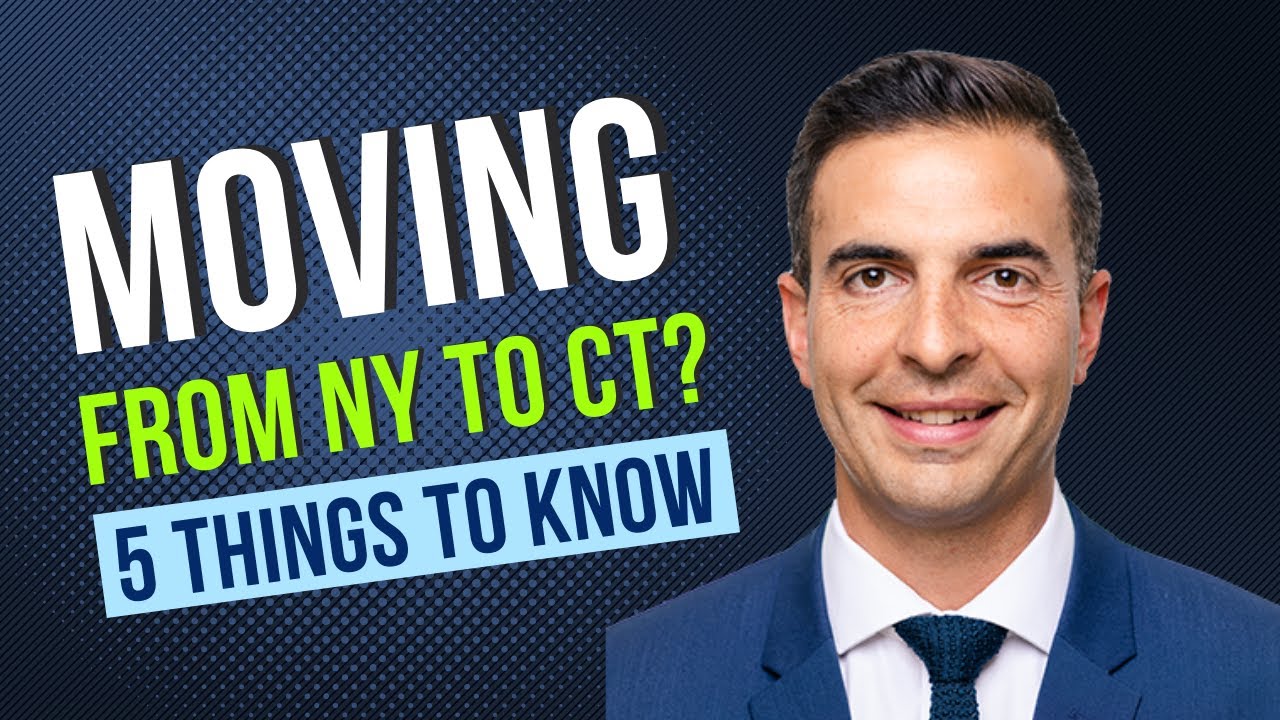Thinking of Moving From New York to Connecticut?