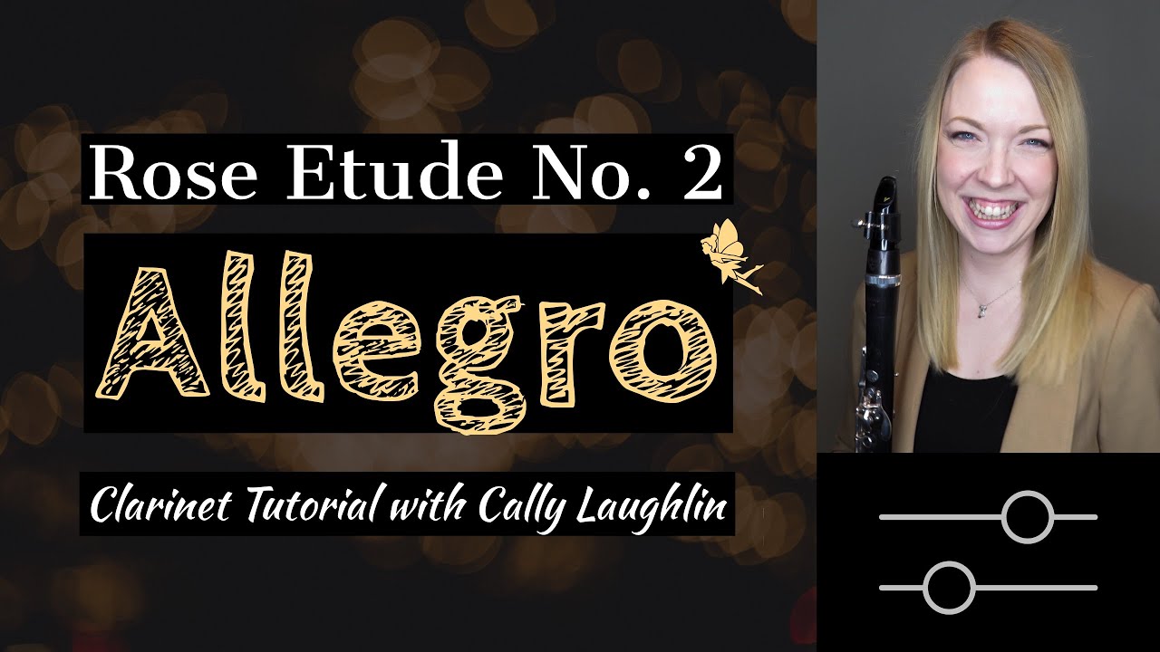 Rose Etude No. 2: Allegro (Full Tutorial & Complete Run-Through With Cally Laughlin)