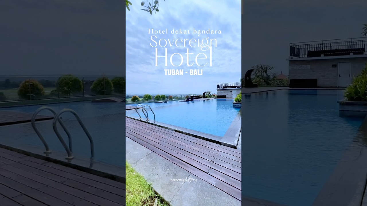 A family friendly hotel recommendation near airport and complete facilities in Kuta Bali 