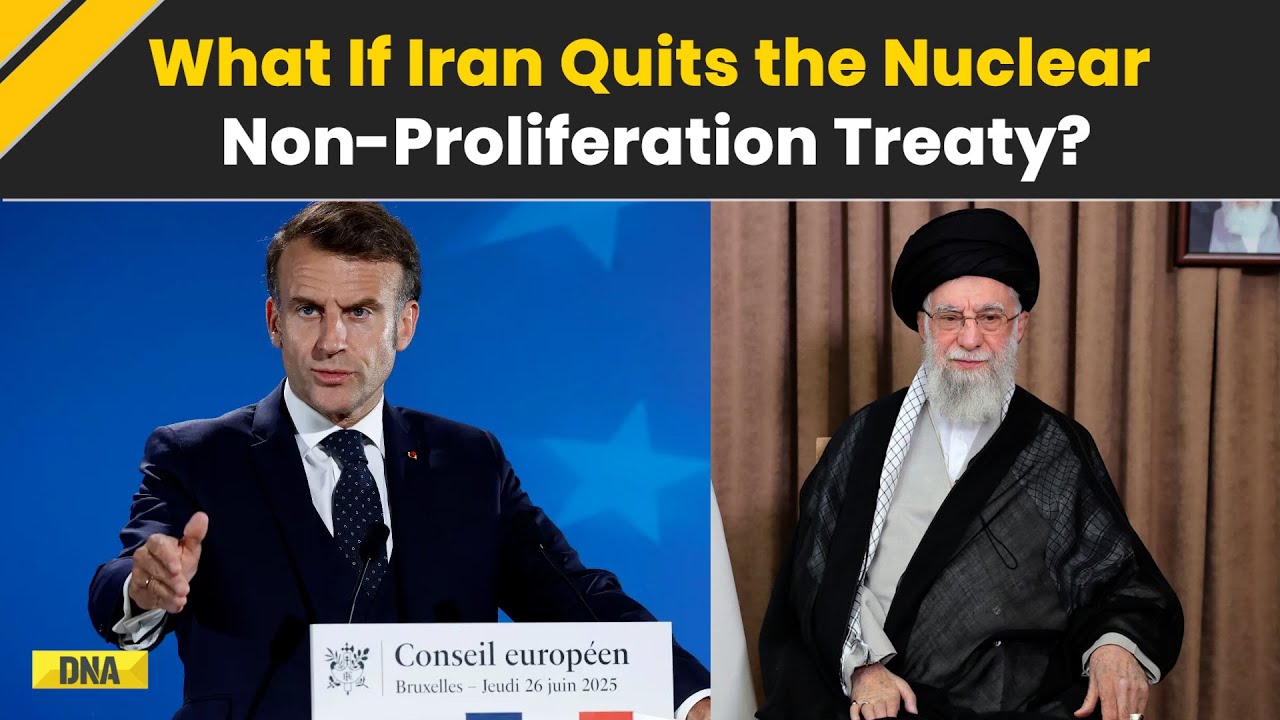 Israel Iran War: What Are the Consequences If Iran Exits the Nuclear Non-Proliferation Treaty?