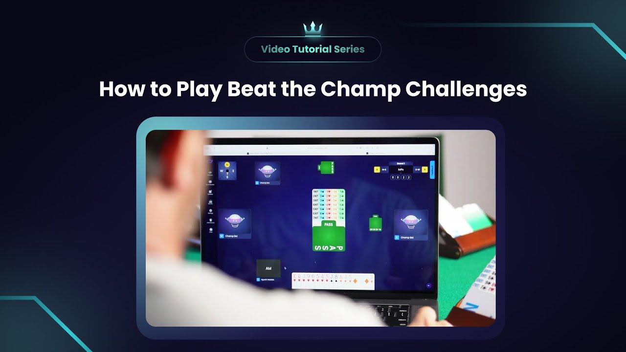 Руководство по игре Bridge Champ: Как пройти испытания «Победи чемпиона»