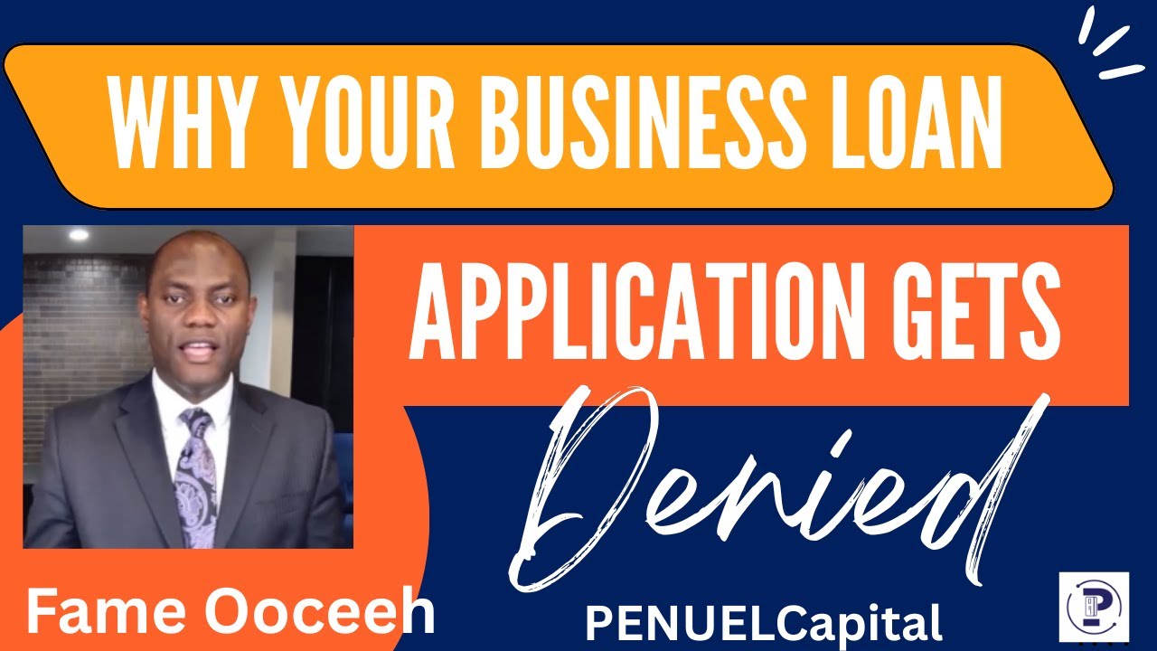 Why Your Business Loan Application Gets Denied (And How to Fix It)