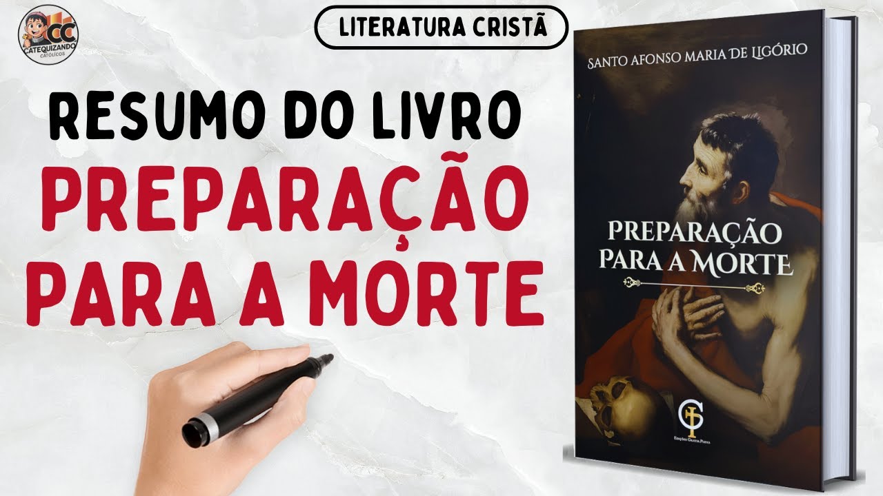 Preparação para a Morte – Resumo do Livro de Santo Afonso em 12 Minutos!
