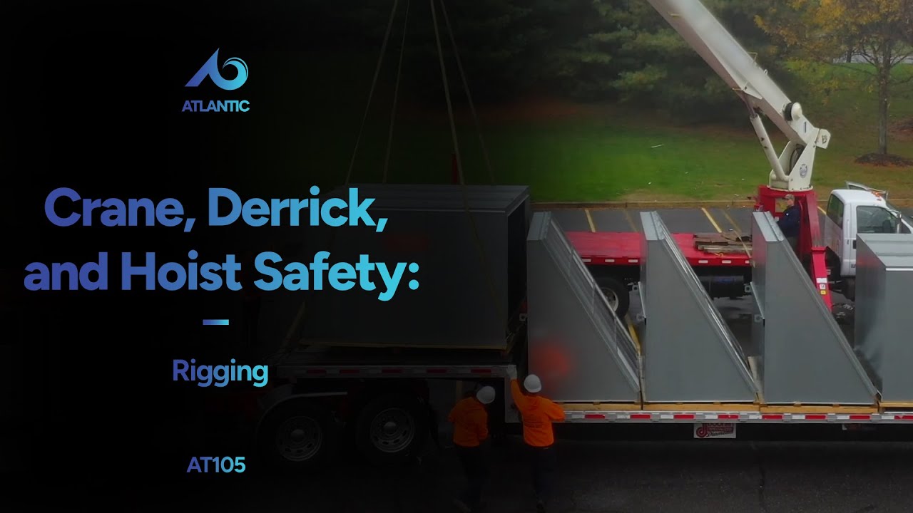 Crane, Derrick, and Hoist Safety: Rigging Training Course