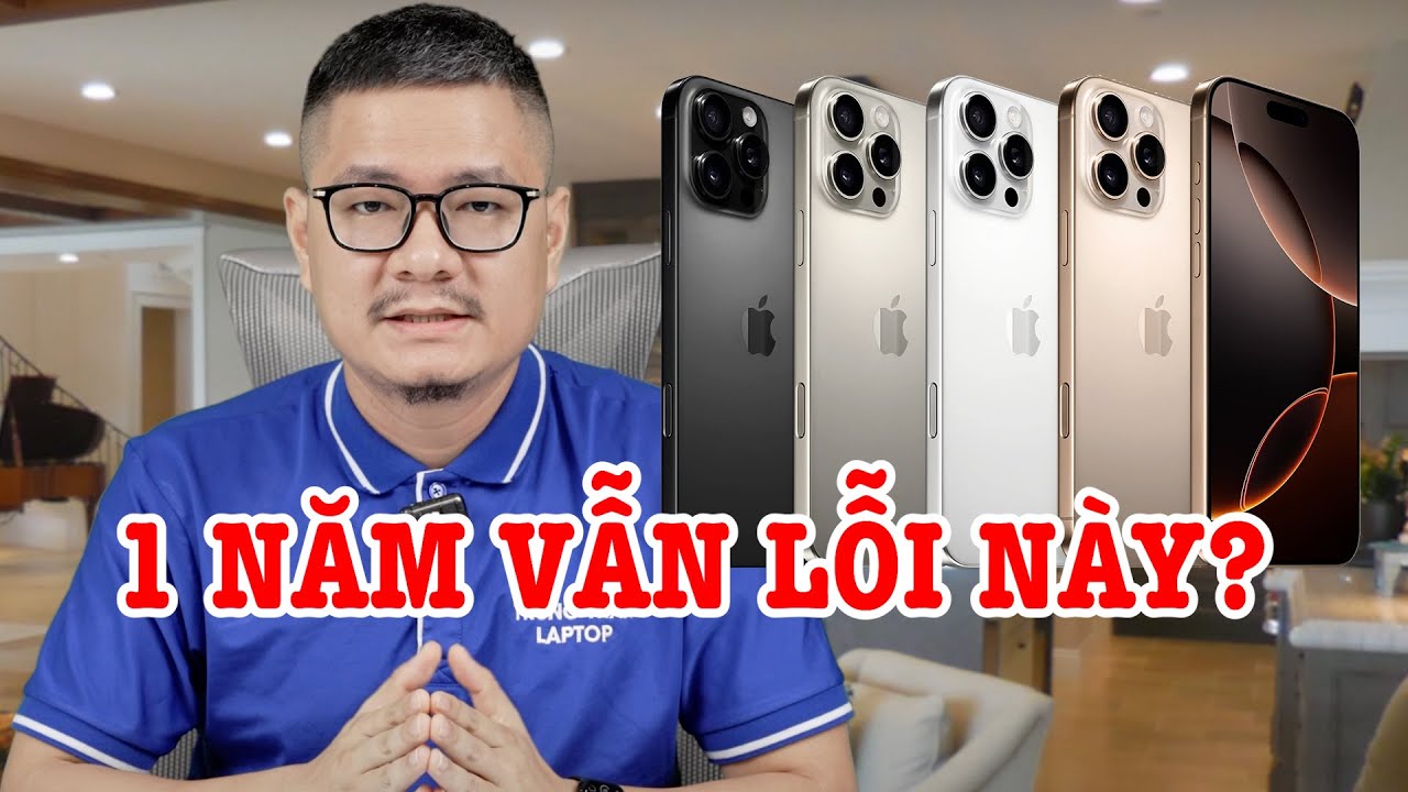 Tư vấn điện thoại: iPhone 16 Pro Max 1 năm rồi vẫn bị lỗi này?