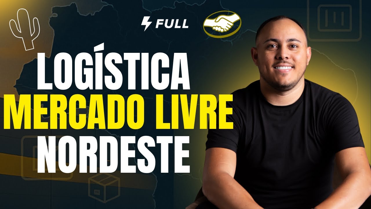 COMO FUNCIONA A LOGÍSTICA DO MERCADO LIVRE PARA O VENDEDOR DO NORDESTE