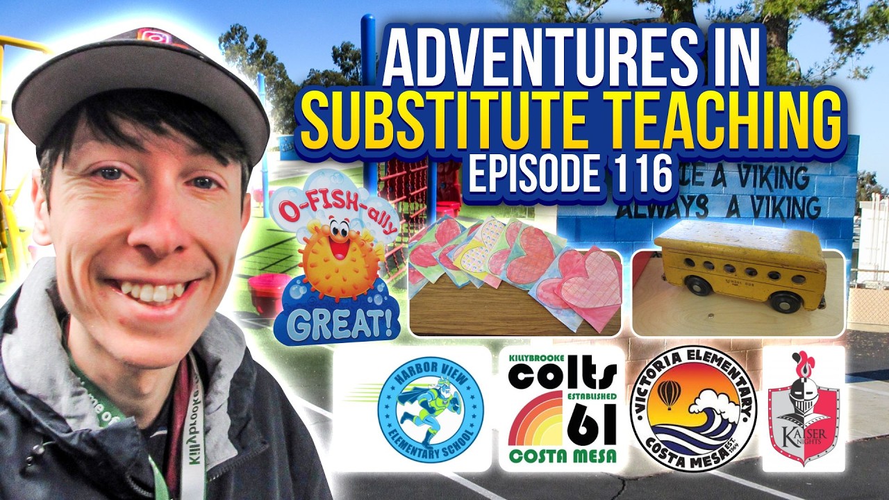 Adventures in Substitute Teaching (EP 116): Killybrooke, Kaiser, Harbor View, Victoria, NHHS (NMUSD)
