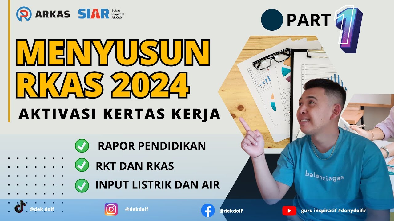 PART 1 _ PENYUSUNAN RKAS 2024 PADA ARKAS 4.1.0 BESERTA TIPS MEMASUKAN LISTRIK, AIR DAN INTERNET