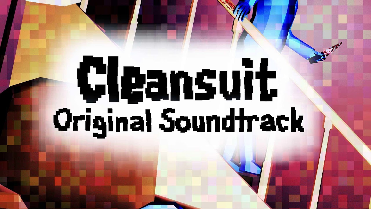 Cleansuit Soundtrack - Accidents Happen
