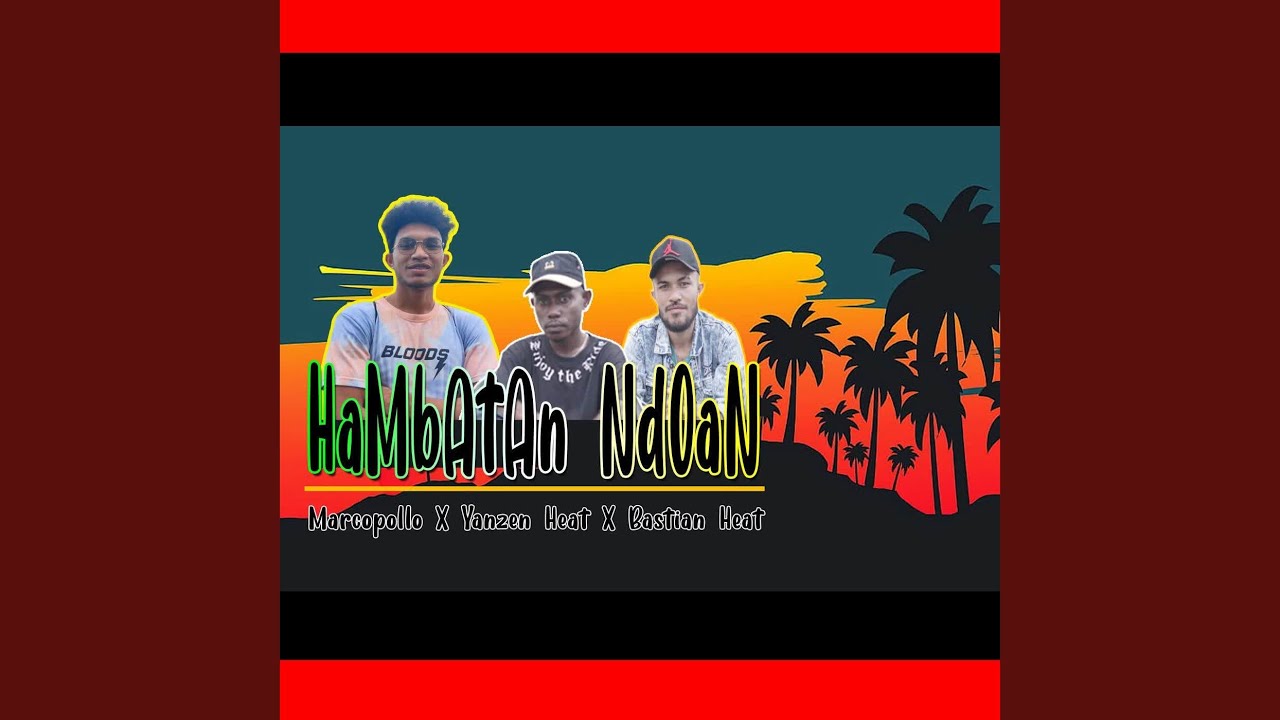 HAMBATAN NDOAN (feat. Bastian Heat, Yanzen Heat)
