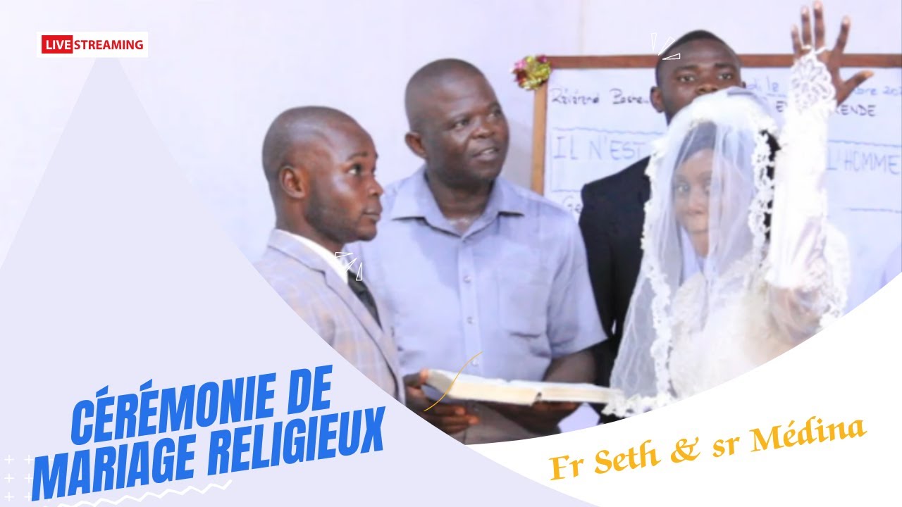 C&eacute;r&eacute;monie de mariage religieux Fr Seth et Sr M&eacute;dina