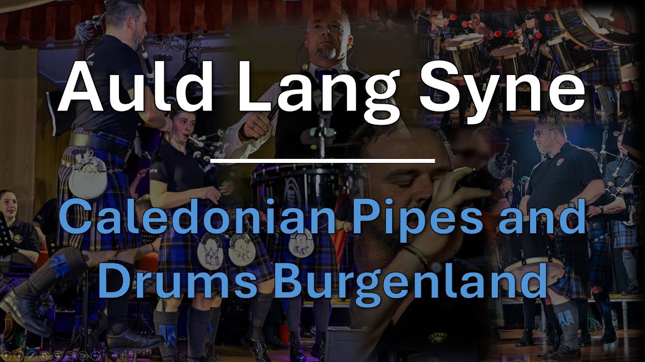 Auld Lang Syne | Live bei der Burns Night 2025 | Caledonian Pipes and Drums Burgenland