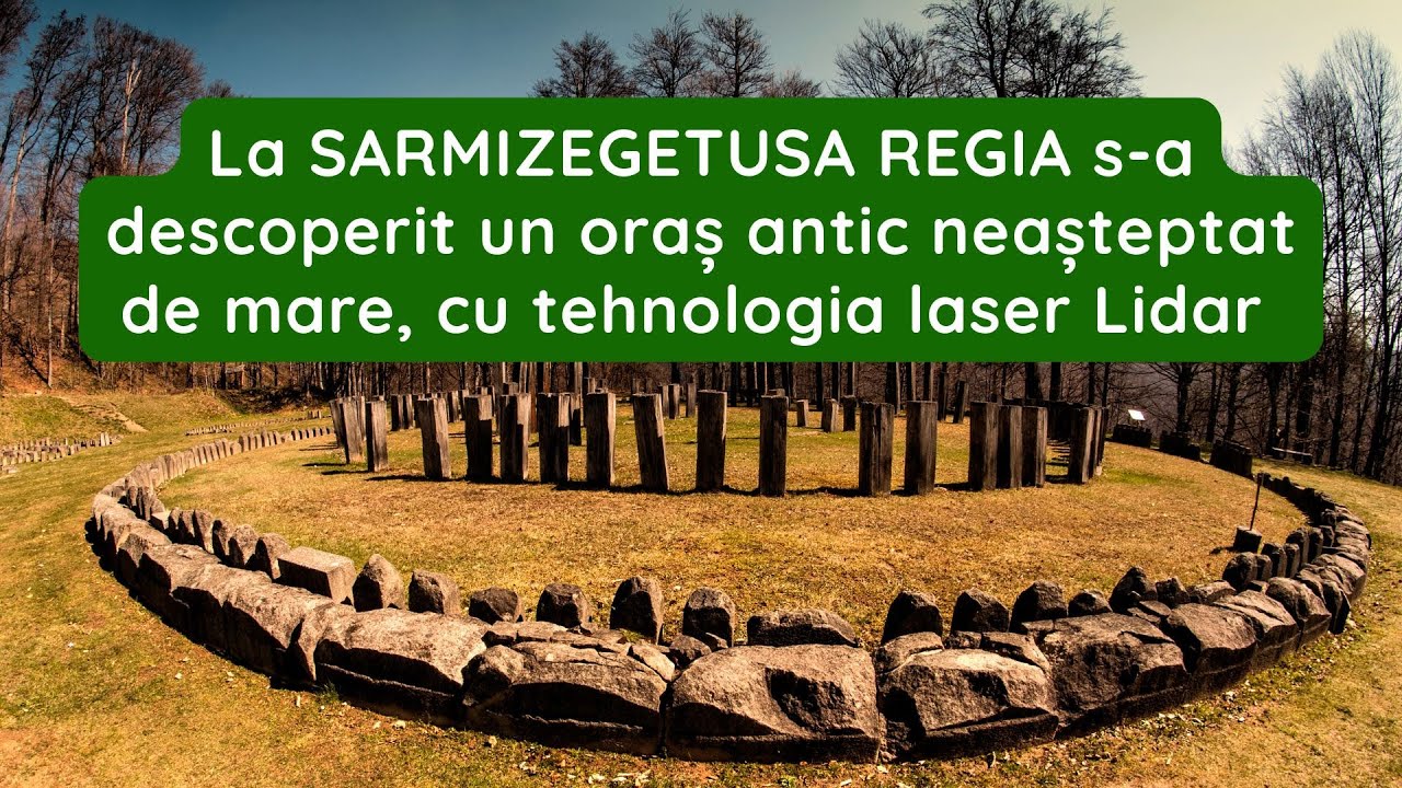 La Sarmizegetusa Regia s-a descoperit un oraș antic neașteptat de mare, cu tehnologia laser Lidar