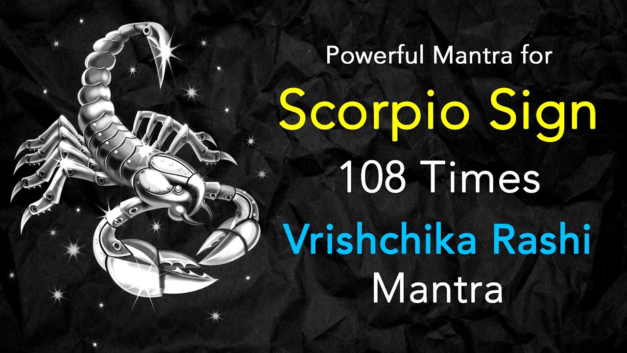 Powerful Mantra for Scorpio Sign 108 Times | Vrishchika Rashi Mantra | वृश्चिक राशि (Scorpio Sign)