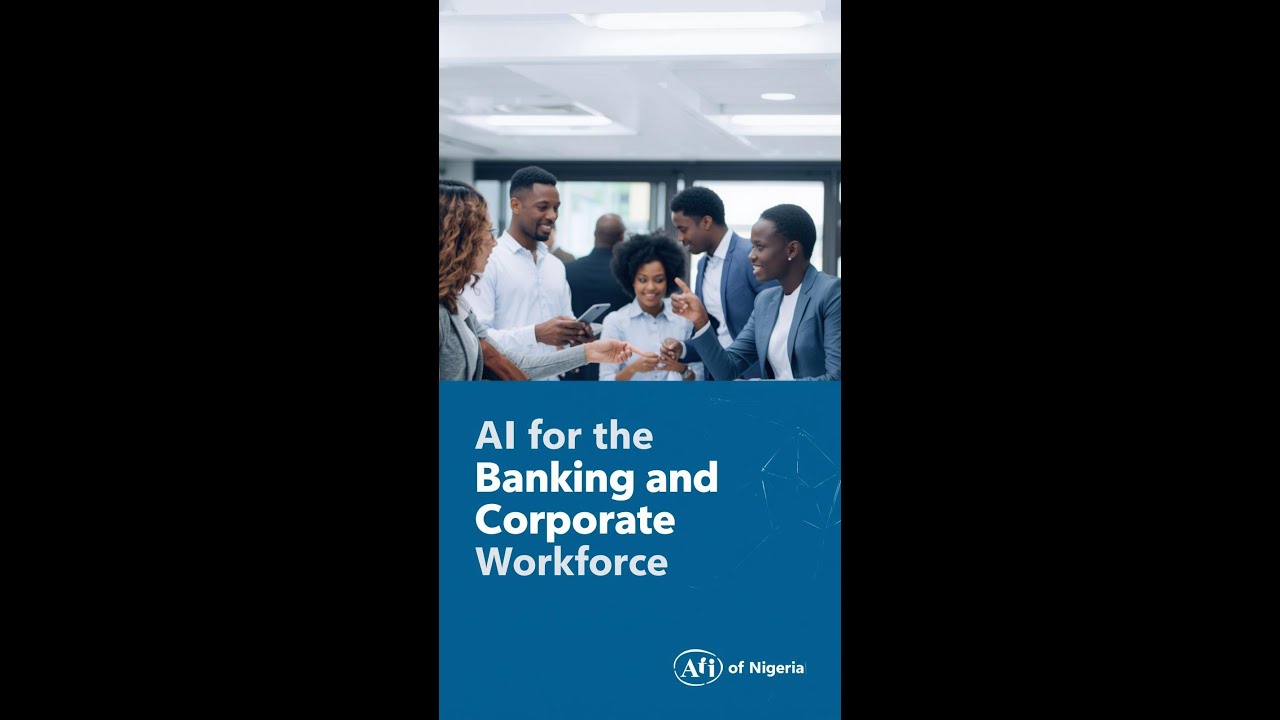 Artificial Intelligence for Nigeria (12)  -  Banking and Corporate Workforce