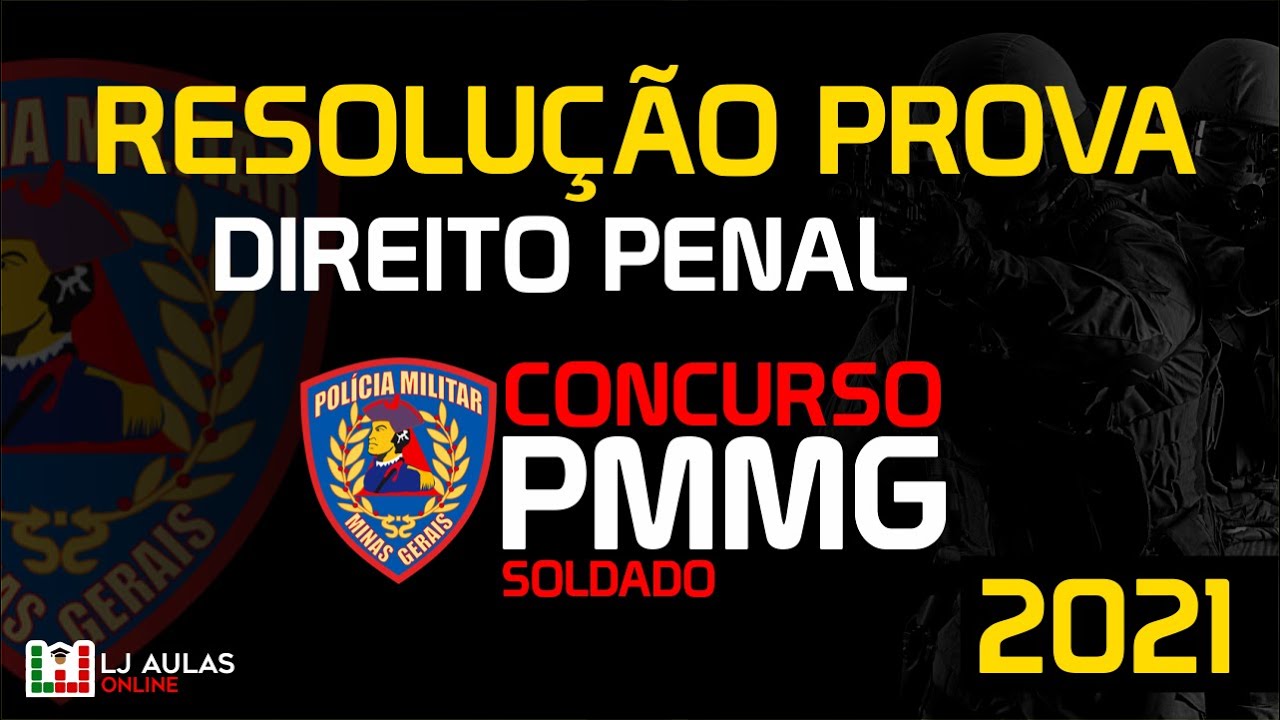 Concurso PMMG Soldado 2021 | Resolução Prova PMMG 2021 Direito Penal