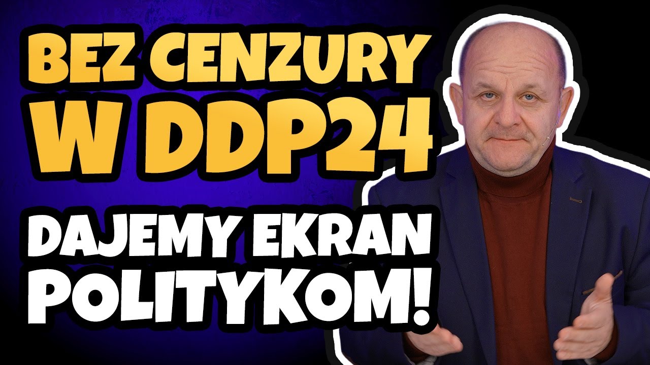 Bez cenzury w DDP24. Dajemy ekran politykom!