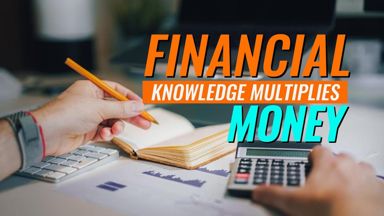 How Financial Knowledge Multiplies MONEY | #financialfreedom  #moneymindset #wealthbuilding