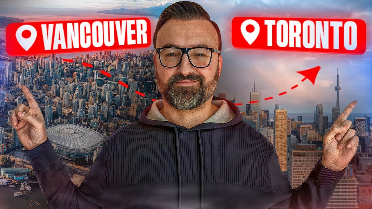 Moving to Toronto from Vancouver - [EVERYTHING YOU NEED TO KNOW!]