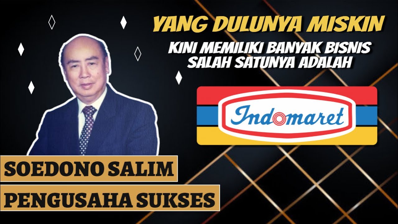 Kisah Hidup Soedono Salim, Pengusaha Kaya Raya Yang Tidak Tamat Sekolah!