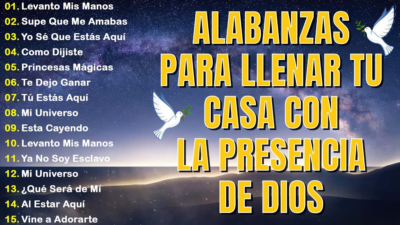 PODEROSAS ALABANZAS CRISTIANAS ADORACION 🙏 MUSICA CRISTIANA DE ADORACION PARA