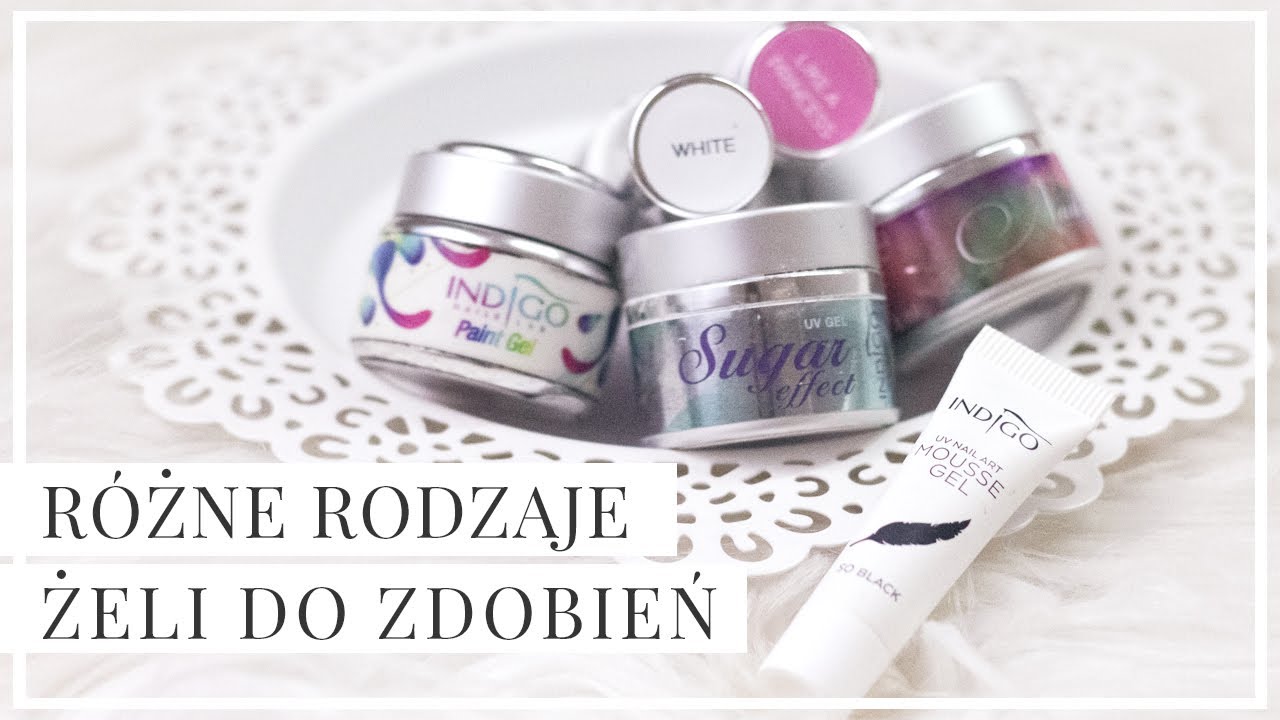 Który żel do zdobień wybrać? 💅🏼 Różne rodzaje żeli do zdobienia paznokci