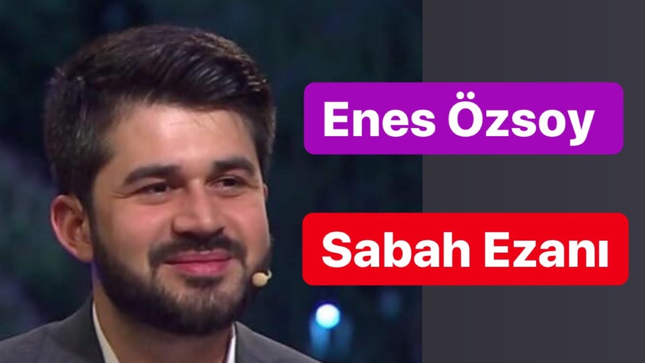 Enes Özsoy - Sabah Ezanı