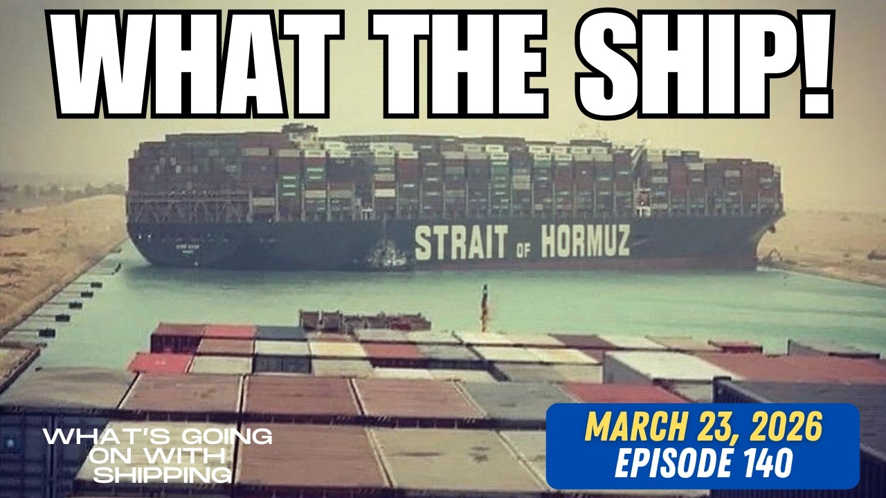 What the Ship (Ep140) | Hormuz Update | Shadow Fleet | US Shipbuilding | Panama | 5 Years of WGOWS