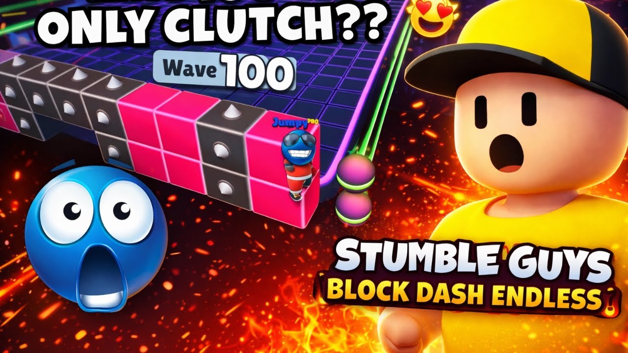 WAVE 100 ONLY CLUTCH?! 😱 | Stumble Guys Block Dash Endless 🔥