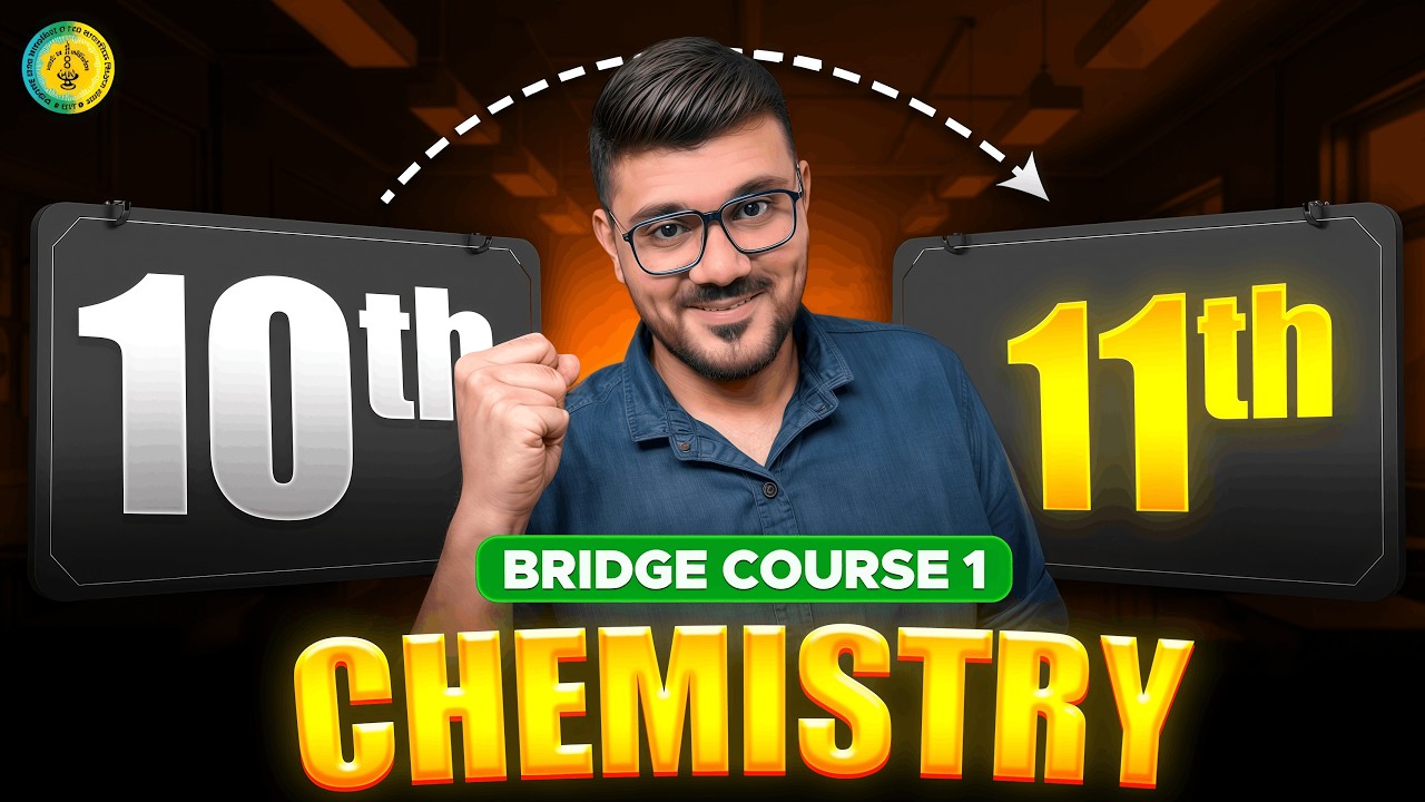 11th Chemistry Bridge Course - 1 | 10th to 11th Chemistry Basics | Maharashtra Board Class 11