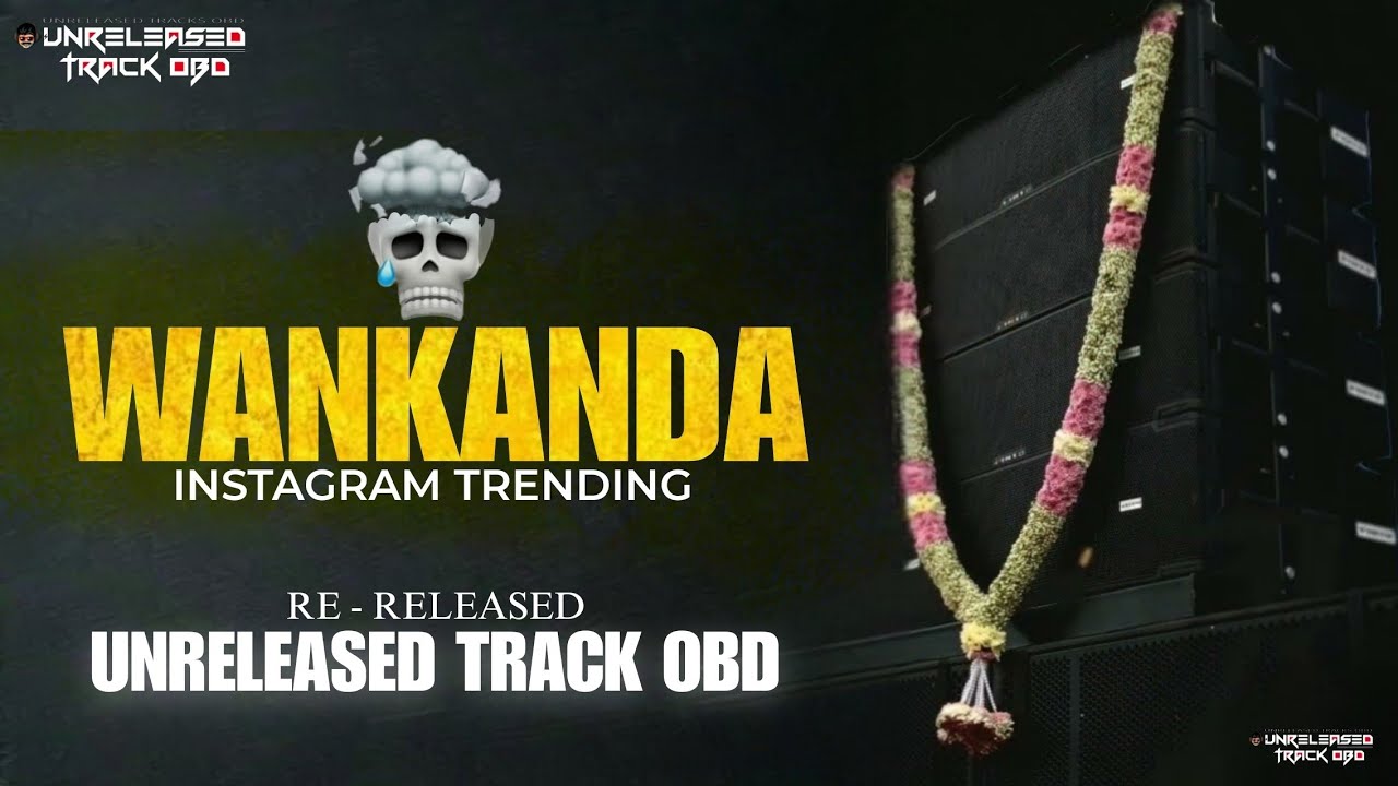 WAKANDA TRANCE - SOUND CHECK | UNRELEASED TRACK OBD | INSTAGRAM TRENDING SONG 