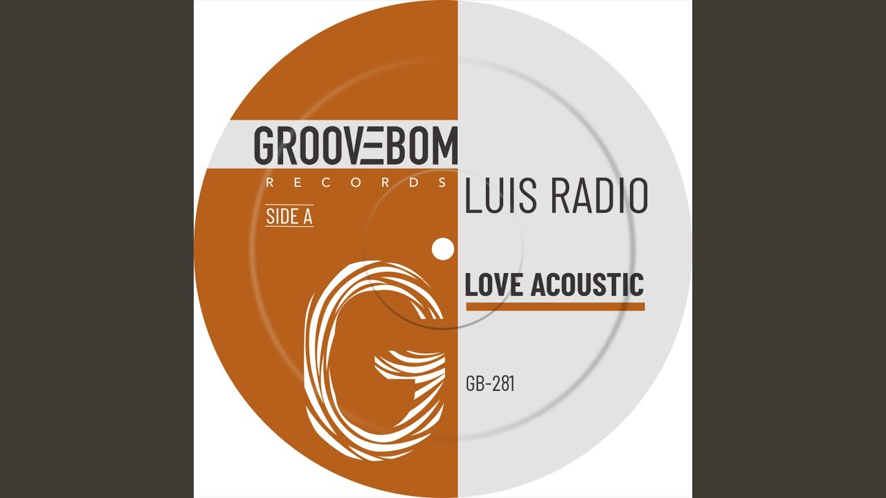 Love Acoustic (Original Mix)