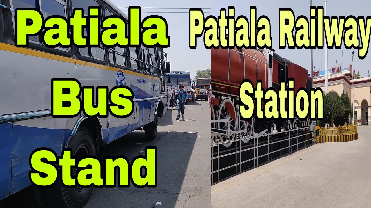 Patiala Bus Stand  | Patiala Railway station | Patiala City | Hotels in Patiala |Dilli Ka Vikram Vij