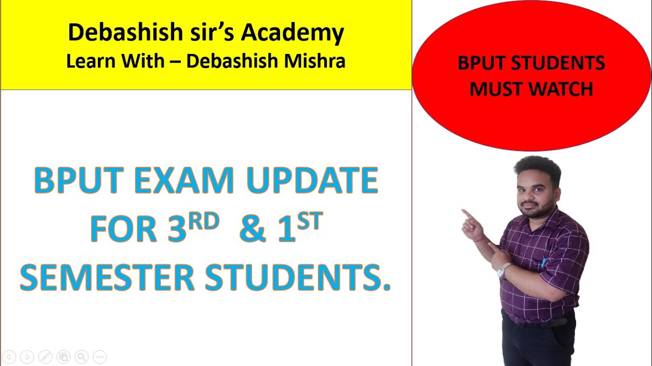 BPUT EXAM UPDATE FOR 3RD & 1ST SEMESTER.