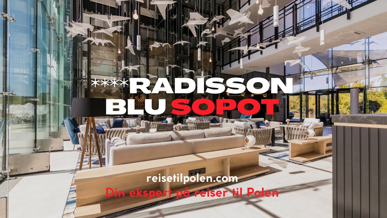 ****Radisson Blu Sopot