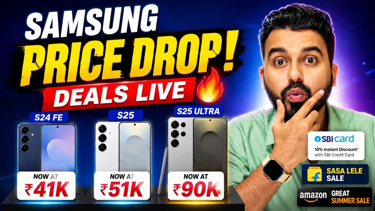 Sale is Live😍 All Samsung Phones PRICE DROP🤑S25 Ultra at 90K Flipkart SASA LELE | Amazon Summer Sale