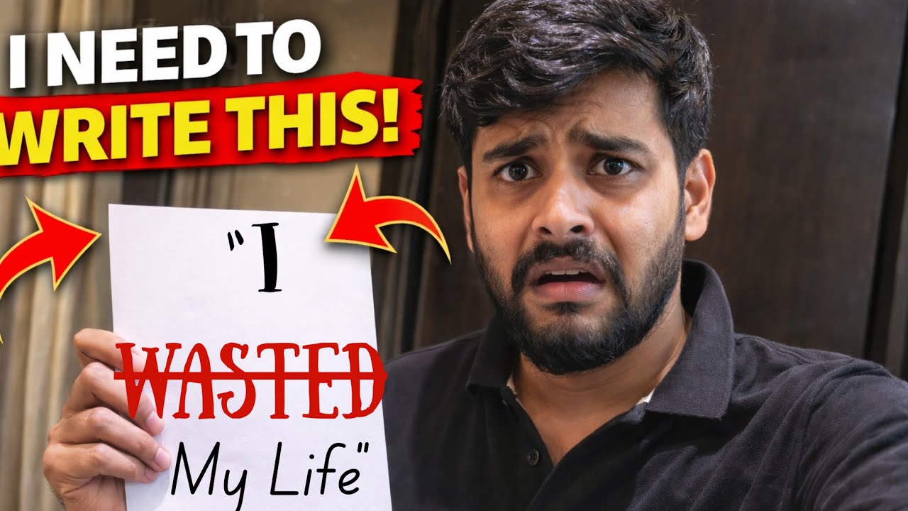I wasted My Life 🙏