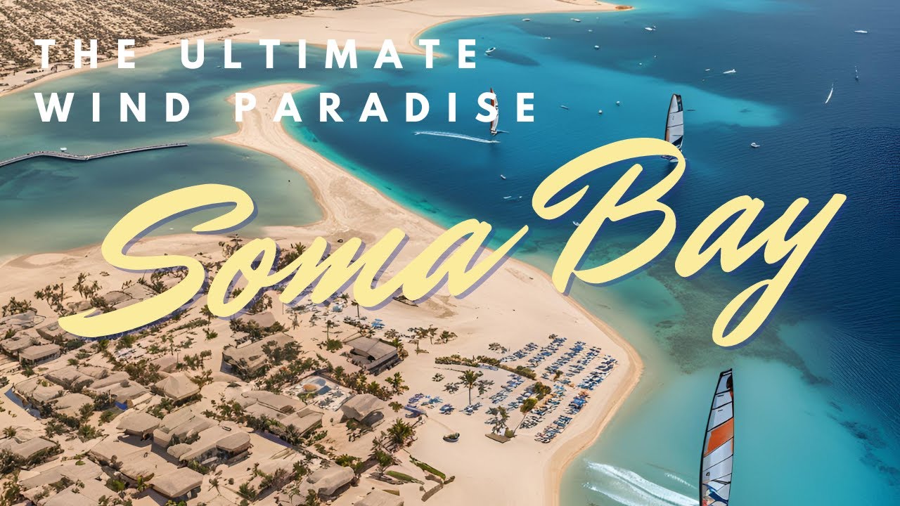 Soma Bay 2024: Water Sports Paradise Keeps Growing!