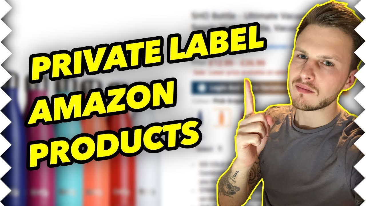 How To Private Label Your Amazon FBA Product So You're PROTECTED