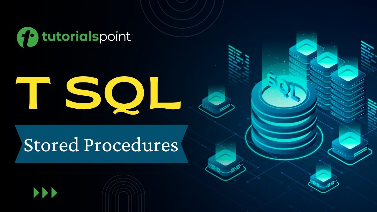 T-SQL - Stored Procedures