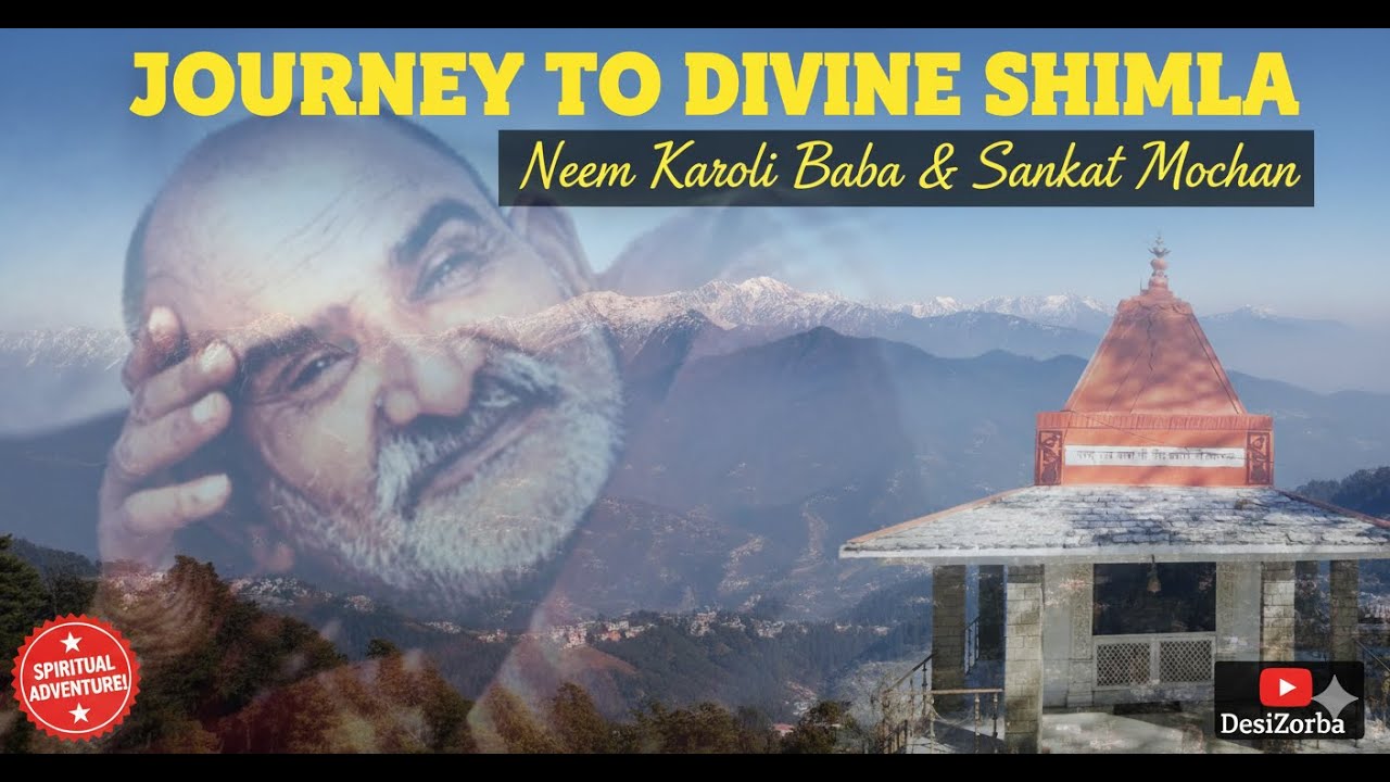 शिमला के नीम करोली बाबा आश्रम में दिव्य शांति | संकट मोचन हनुमान परिवार यात्रा