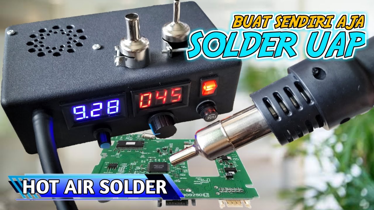 Begini Cara Membuat Solder Uap Super Murah | DIY Hot Air Solder