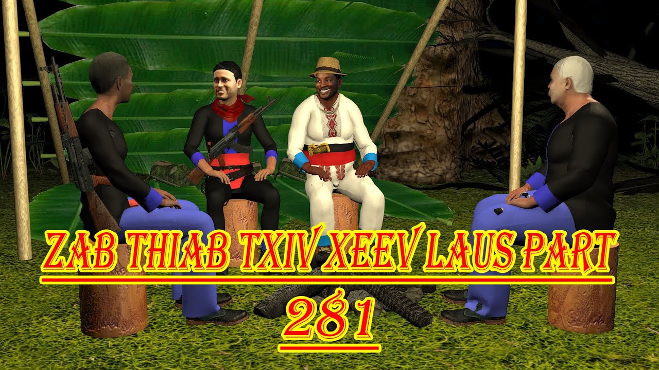 zab thiab txiv xeev laus part 281