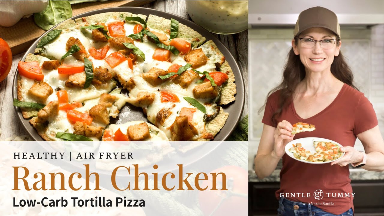 EASY Ranch Chicken Low-Carb Tortilla Pizza Quick | Air Fryer