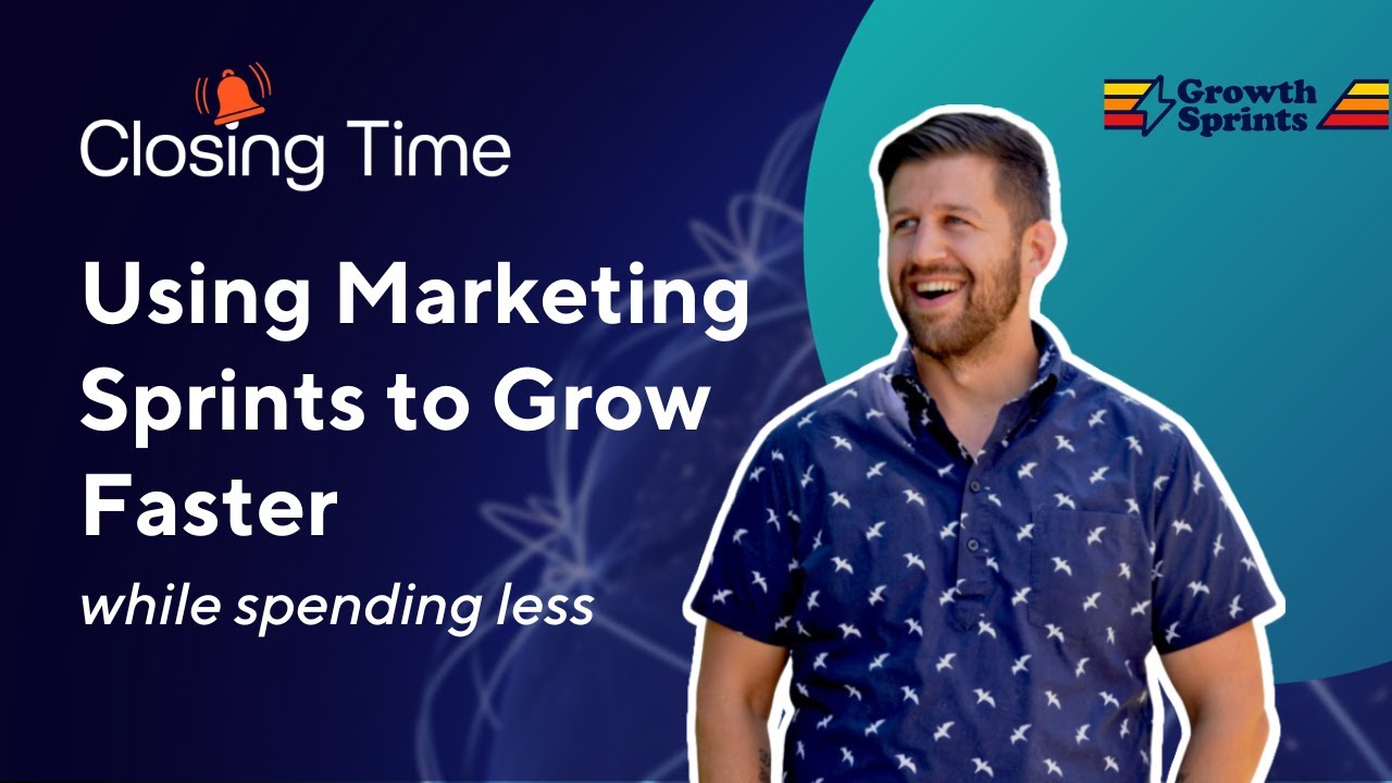 Efficient Growth in B2B: Using Marketing Sprints to Grow Faster While Spending Less
