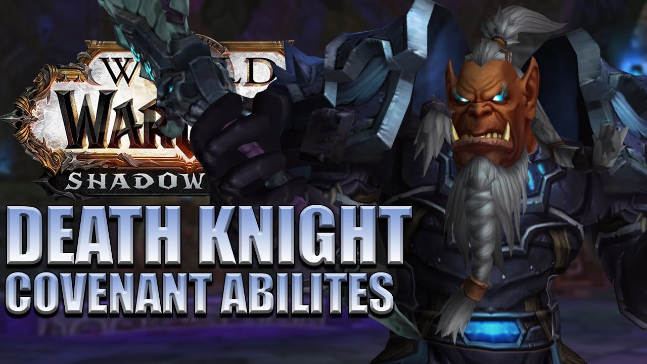 ALL Death Knight Covenant Abilities | Shadowlands Alpha